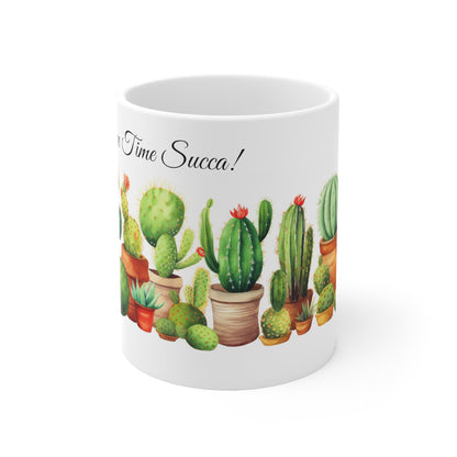 It's Coffee Time Succa! Ceramic Mug
